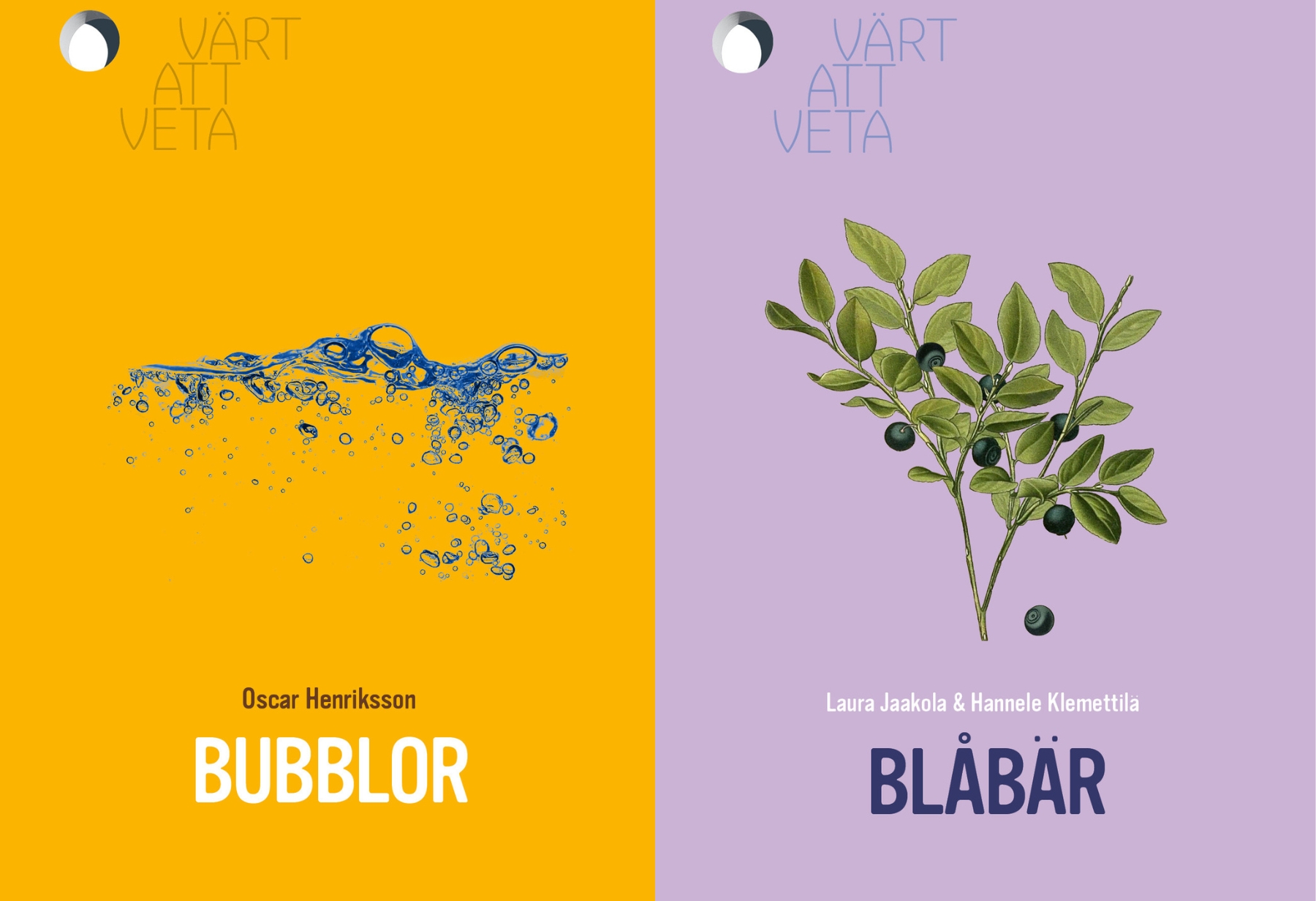 Nya Värt att veta-böcker: Bubblor och Blåbär